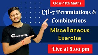 miscellaneous Exercise of Permutations And Combinations  class 11 chapter 7  2022  2023 [upl. by Giovanna]