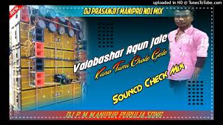 valobasharagunjaleKanoTumicholegele Dj Prasanjit Manipru No1 Mix Purulia Song [upl. by Josiah]