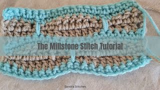 Crochet Millstone stitch Tutorial  Step by Step [upl. by Hussey]