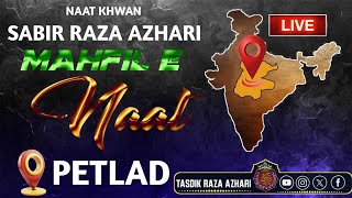 live by sabir raza azhari live petlad [upl. by Pris]