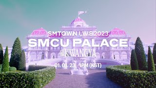 SMTOWN LIVE 2023  SMCU PALACE KWANGYA  Official Trailer [upl. by Atnuhs]