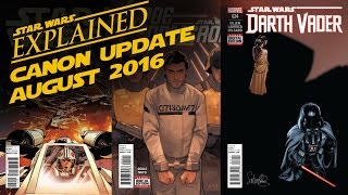 August 2016 Star Wars Canon Update  Star Wars Explained [upl. by Barnet]