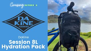 DaKine Session 8L Hydration Pack Durable and Reliable for Long Rides [upl. by Eellek954]