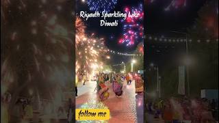 Riyadh Sparkling Like Diwali Celebrate 🪔❤️ diwali 2024 festiveoflight light festive saudi [upl. by Rogergcam701]