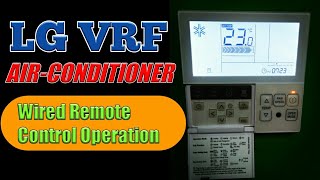 LG VRF How to Operate Wired Remote Control Kuya JTechnology [upl. by Ailahs]