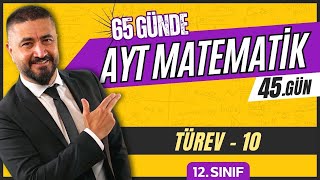 Türev 10  65 Günde AYT Matematik Kampı 45Gün  2024  Rehber Matematik [upl. by Nayrb]