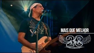 Mais Que Melhor  Asa de Águia  DVD Asa 20 Anos [upl. by Abner63]