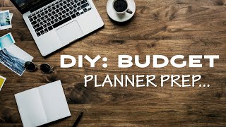 DIY BUDGET PLANNER PREP [upl. by Hsekin579]