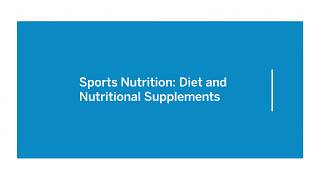 Sports Nutrition Diet and Nutritional Supplements [upl. by Atnoid811]