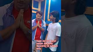 Nepal idol S5 Karan pariyar new song Recording CD Adhikari song [upl. by Beitris]