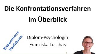 Konfrontationsverfahren bzw Expositionsverfahren im Überblick  HeilpraktikerErfolg [upl. by Airetal191]