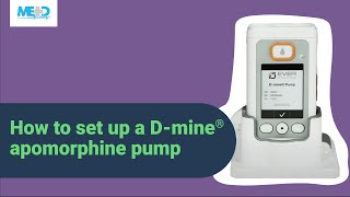 How to set up a D mine® apomorphine pump [upl. by Ibot610]