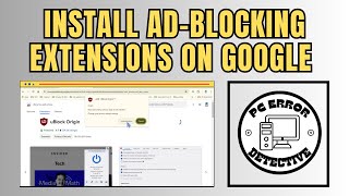 How To Install AdBlocking Extensions On Google Chrome [upl. by Oraneg776]