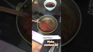 How to make color cashew oil ndtfastfood cooking food [upl. by Doerrer]