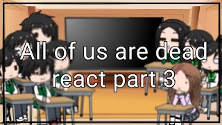 All of us are deadpart 3  Gacha club reaction video [upl. by Ronoc]