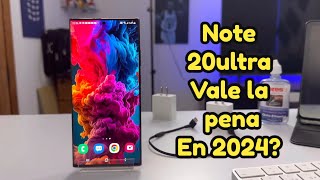 Samsung Galaxy NOTE 20 Ultra 😱 ¿Vale la pena COMPRARLO en 2024 [upl. by Ailehs]