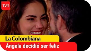 Ángela decidió ser feliz  La Colombiana  T1E143  Capítulo final [upl. by Iddo]