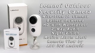 Lemnoi Wireless Battery Powered Security Camera [upl. by Greenman29]