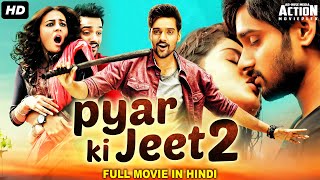 Sumanth Ashwins PYAR KI JEET 2 Movie Hindi Dubbed  Blockbuster Hindi Dubbed Full Romantic Movie [upl. by Neelsaj885]