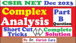 Complex Analysis  CSIR NET DEC 2023 Mathematics  Short Cut Tricks  704036 704030 704033 704034 [upl. by Ana]