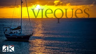 【4K】Sunset in Vieques from Above  PUERTO RICO 2020  Cinematic Wolf Aerial™ Drone Film [upl. by Brandwein]