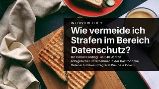 Gastronomie Experte im Interview  Teil 2  Wie vermeide ich Strafen im Bereich Datenschutz [upl. by Halsy369]