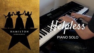 Helpless  Piano Solo  Hamilton [upl. by Gerdy]