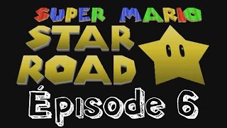 SM64 Star Road  EP6 étoiles 51 à 60 quotBazar musicalquot [upl. by Barty777]