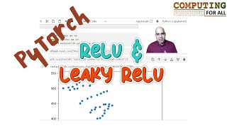 Code ReLU and Leaky ReLU in Deep Learning using PyTorch A Code Walkthrough [upl. by Hinman520]