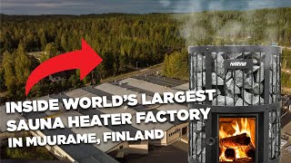 Harvia  Worlds largest sauna heater factory in Muurame Finland [upl. by Cohe]