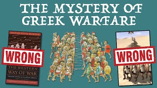 The Mystery of Greek Warfare  What You quotKnowquot is Wrong Part 1 of 4 DOCUMENTARY [upl. by Kapeed]