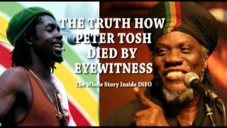 Peter Tosh shooting story the day he was shot [upl. by Tenej655]