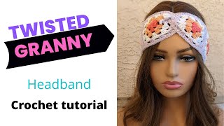 How to Crochet the Twisted Granny Headband  Tutorial [upl. by Issim726]