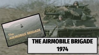 British Army Airmobile Brigade Training Film 1974  Military  70s [upl. by Kathleen569]