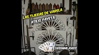 Las Tijeras de Varela  Atilio Payeta [upl. by Howard101]