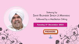 Satsang By Sant Rajinder Singh Ji Maharaj  Dec 05 2023 [upl. by Frances286]