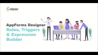 Rules Triggers and Expression Builder in LowCode Designer  ClaySys AppForms [upl. by Refinnaej]