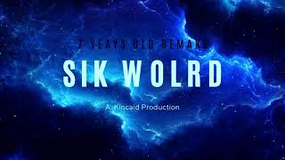 7 Years  Sik World lyrics  Remake  C3E [upl. by Ahsok]