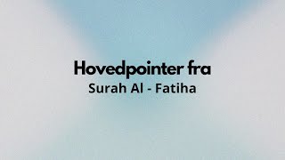 Hovedpointer fra surah Al  Fatiha [upl. by Bank]