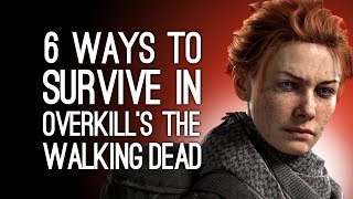 Overkills The Walking Dead Gameplay 6 Ways to Survive in The Walking Dead [upl. by Brandice]