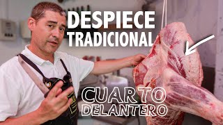 🔥DESPIECE Tradicional Cuarto DELANTERO vacuno Desposte res  Etxezarreta [upl. by Ecam2]