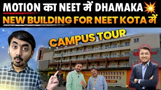 Motion New Building for NEET in Kota🔥 Campus Tour with AV Sir  Drona 3  Admission Batch amp Fee✌️ [upl. by Delano]