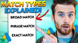 How To Choose The Perfect Match Type In Google Ads Full Guide [upl. by Aicekat445]