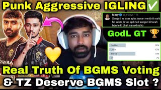 Real Truth Of BGMS Voting Result 😳Punk Aggressive IGL ✅TZ Deserve Slot amp GodLike amp GT Winner 🏆 [upl. by Lasonde]