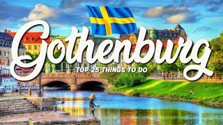 TOP 25 Things To Do In Gothenburg 🇸🇪 Travel Guide [upl. by Yesnik]