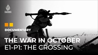 The War in October What happened in 1973  E1P1  Featured Documentary [upl. by Noletta]