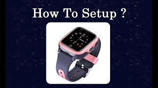 SeTracker 4G WiFiLBSGPS Waterproof Video Call Kids Smart Watch Setup Video [upl. by Berwick]