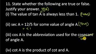 11 State whether the following are true or false Justify your answer i The value of tan A is [upl. by Juliano]