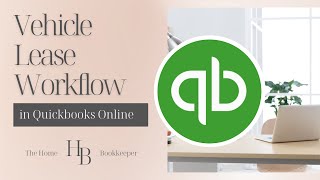 How To Account For A Vehicle Lease In QuickBooks Online  QBO Tutorial  Bookkeeper View [upl. by Jarrod887]