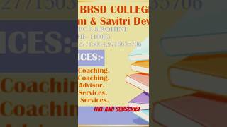 BRSD COLLEGE Baru Ram amp Savitri Devi Academic and Competitive ClassesCareer Guidance [upl. by Ellenad394]